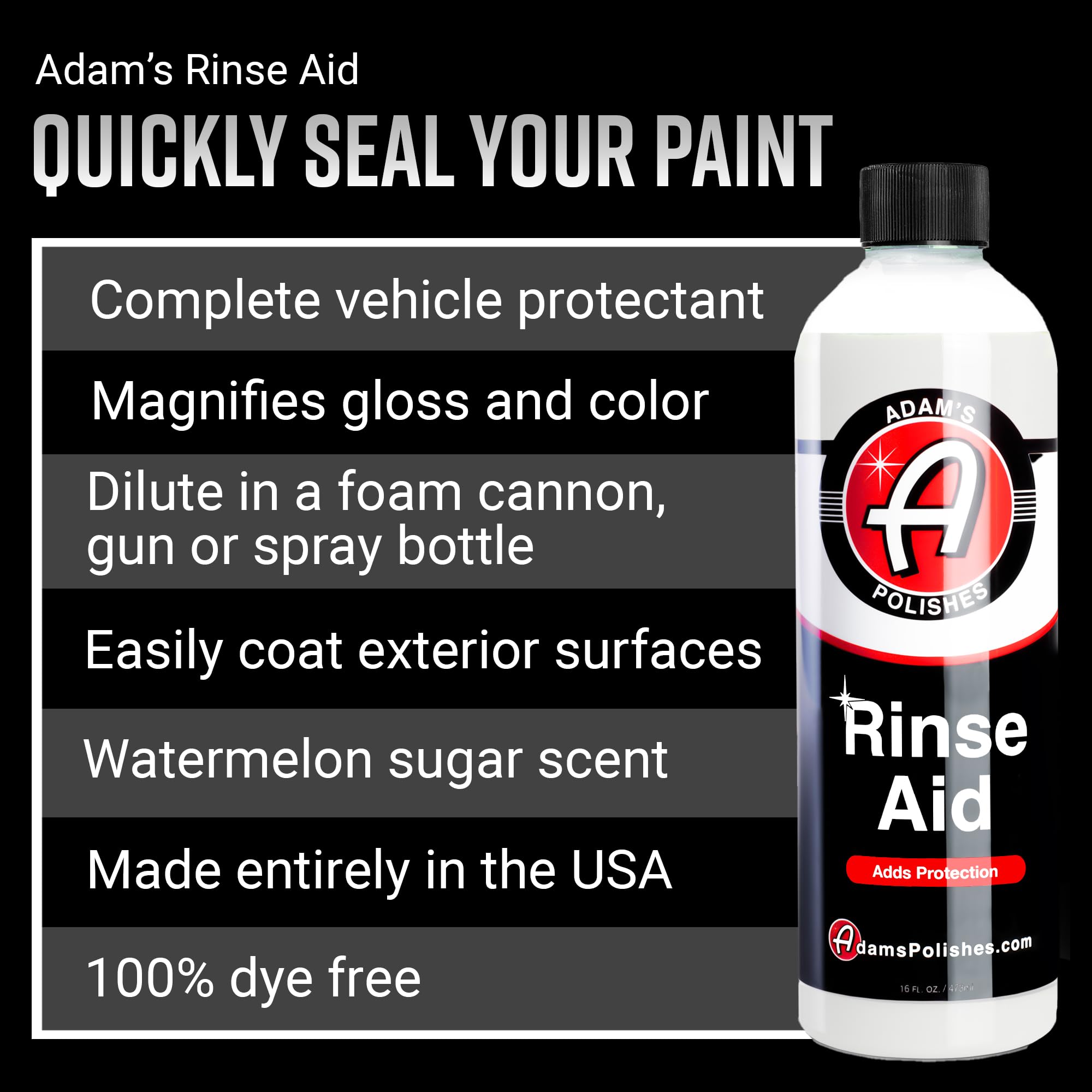 Adam's Polishes Rinse Aid 16oz - Enhances Gloss, Slickness, Color - Use With Foam Gun or Foam Cannon - Ceramic Coating Silica Infused Complete Vehicle Protectant and Exterior Sealant - Image 2