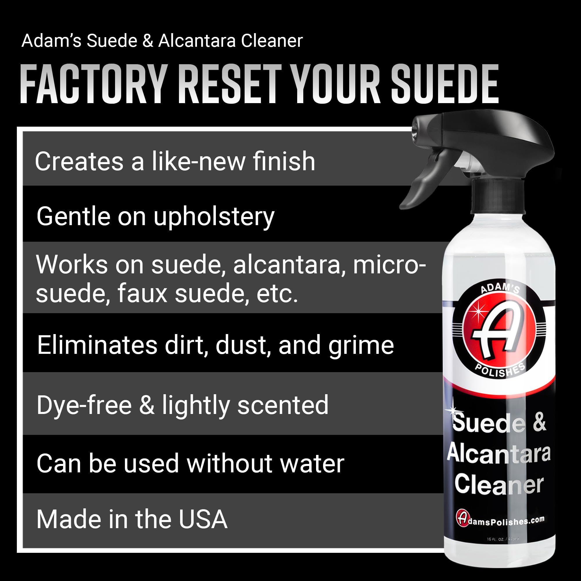 Adam's Suede Cleaner (16oz) - Professional Automotive Micro-Suede Cleaner For Car Interiors, Upholstery, Shoes, Clothing, Removes Stains & Refreshes Suede Material - Image 2